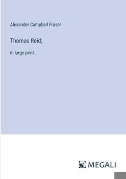 Thomas Reid;: in large print