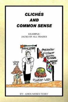 Paperback Clichis and Common Sense Book
