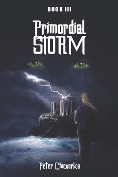 Paperback Primordial Storm: Book III Book