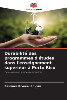 Durabilité des programmes d'études dans l'enseignement supérieur à Porto Rico (French Edition)