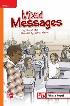 Paperback Reading Wonders, Grade 6, Leveled Reader Mixed Messages, Approaching, Unit 4, 6-Pack Book