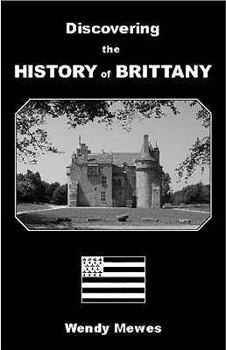 Paperback Discovering the History of Brittany Book