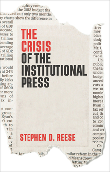 Paperback The Crisis of the Institutional Press Book
