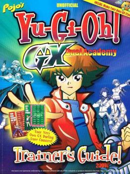 Paperback Pojo's Unofficial Yu-Gi-Oh GX Duel Academy Trainer's Guide 2007 Book