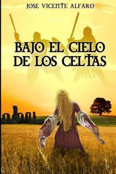 Paperback Bajo el cielo de los celtas [Spanish] Book