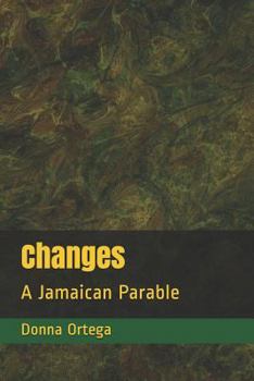 Paperback Changes: A Jamaican Parable Book