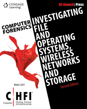 Paperback Computer Forensics: Investigating File and Operating Systems, Wireless Networks, and Storage (Chfi), 2nd Edition Book