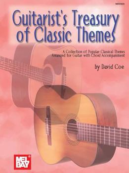 Paperback Guitarist's Treasury of Classic Themes: A Collection of Popular Classical themes Arranged for Guitar with Chord Accompaniment Book