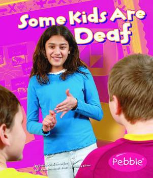 Paperback Some Kids Are Deaf: Revised Edition Book