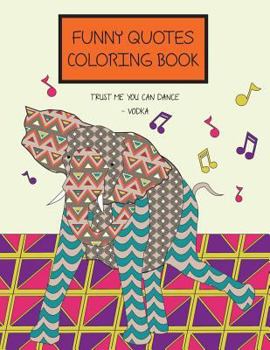 Paperback Funny Quotes Coloring Book