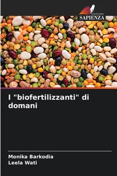 I "biofertilizzanti" di domani