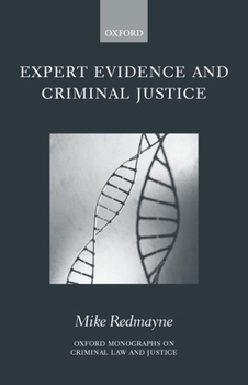 Hardcover Expert Evidence and Criminal Justice Book