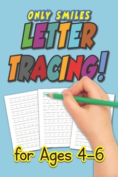 Paperback Only Smiles Letter Tracing: Preschool Letter Tracing & Practice for Pre-School Children Book