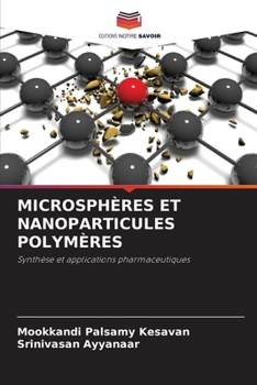 Paperback Microsphères Et Nanoparticules Polymères [French] Book