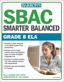 Paperback Sbac Grade 8 Ela: Smarter Balanced Book