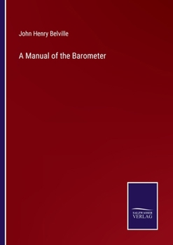 Paperback A Manual of the Barometer Book