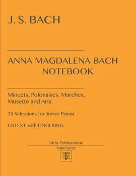Paperback Anna Magdalena Bach Notebook: Urtext with Fingerings Book