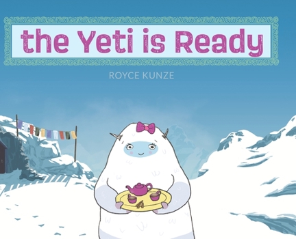 Hardcover The Yeti is Ready Book