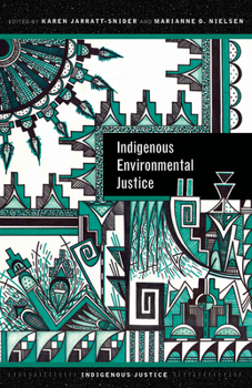 Paperback Indigenous Environmental Justice Book