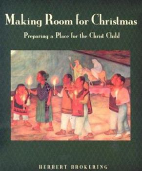 Paperback Making Room for Christmas: Preparing a Place for the Christ Child Book