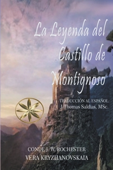 Paperback La Leyenda del Castillo de Montignoso [Spanish] Book