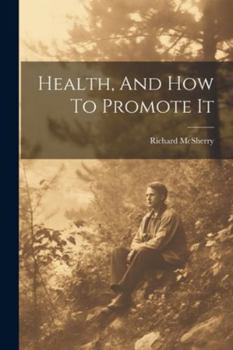 Paperback Health, And How To Promote It Book