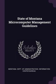 Paperback State of Montana Microcomputer Management Guidelines Book