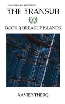 Paperback The Transub, Book 9: Breakup Islands Book