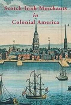 Paperback Scotch-Irish Merchants in Colonial America Book