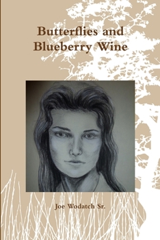 Paperback Butterflies and Blueberry Wine Book