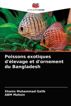 Paperback Poissons exotiques d'élevage et d'ornement du Bangladesh [French] Book