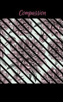 Paperback Compassion: 5 X 8 Notebook Book