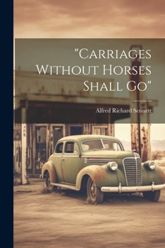 Paperback "carriages Without Horses Shall Go" Book