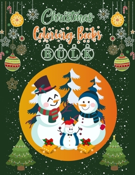 Christmas Coloring Books Bulk: Christmas Coloring Books For Adults, Christmas Coloring Books Bulk. 50 Page 8.5x 11