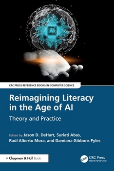 Reimagining Literacy in the Age of AI : Theory and Practice