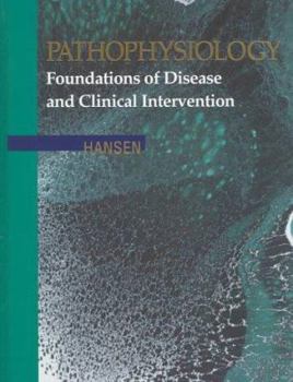 Hardcover Pathophysiology: Foundations of Disease and Clinical Intervention Book