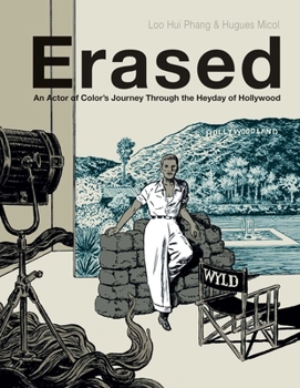 Hardcover Erased: An Actor of Color's Journey Through the Heyday of Hollywood Book