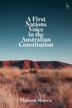 Paperback A First Nations Voice in the Australian Constitution Book