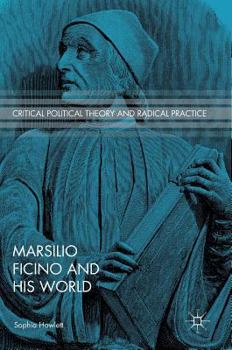 Hardcover Marsilio Ficino and His World Book