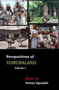 Perspectives of Yorubaland: Pt. 1