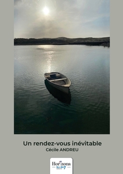Paperback Un rendez-vous inévitable [French] Book