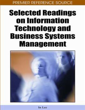 Hardcover Selected Readings on Information Technology and Business Systems Management Book