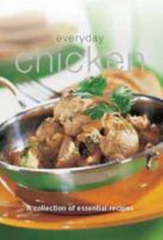 Hardcover Everyday Chicken (Everyday Cookery) Book