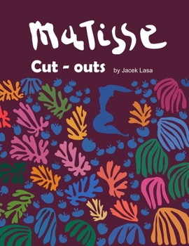 Paperback Matisse Cut - outs: Matisse Cut - outs, part 3 Book
