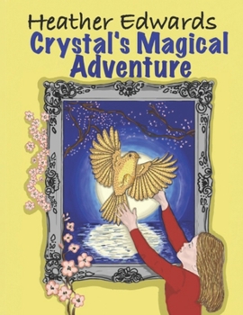 Paperback Crystal's Magical Adventure Book