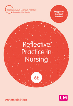 Paperback Reflective Practice in Nursing (Sixth edition) Book