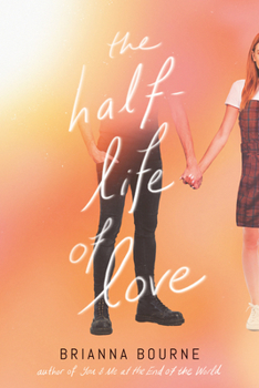Hardcover The Half-Life of Love Book