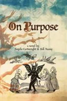 Paperback On Purpose: A Novel by Angela Cartwright and Bill Mumy Book