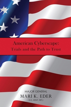 Paperback American Cyberscape: Trials and the Path to Trust Book