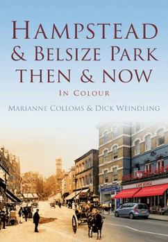 Paperback Hampstead and Belsize Park Then & Now Book